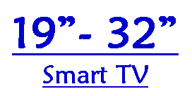 Text Box: 19- 32Smart TV