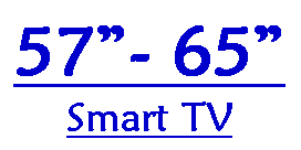 Text Box: 57- 65Smart TV